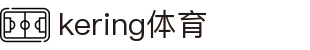 开云(中国)电子竞技官方网站 - Kering